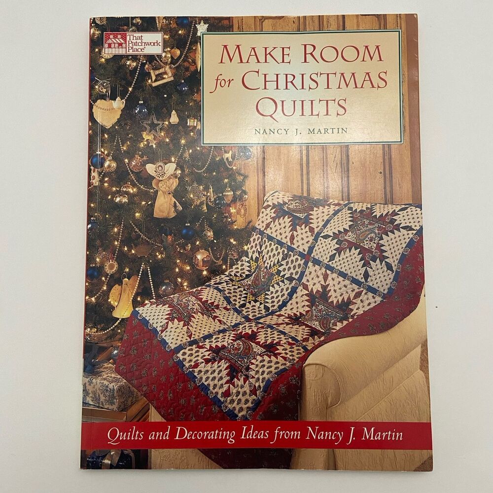 Make Room for Christmas Quilts by Nancy J. Martin (2002, Trade Paperback)